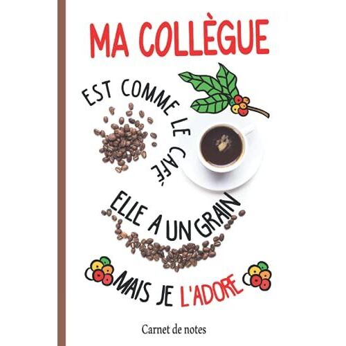 Carnet De Notes: Ma Collegue A Un Grain