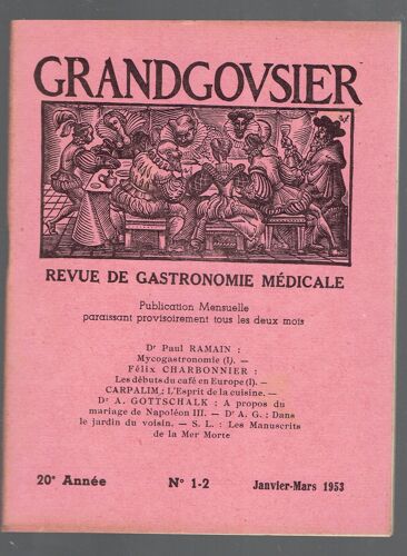 Grangousier, Revue De Gastronomique Medicale. 20 Eme Année Janvier-Mars 1953 N 1-2 1 