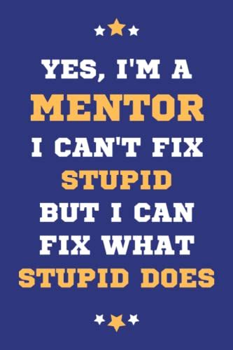 Mentor Gifts: Lined Blank Notebook Journal, A Funny And Appreciation Thank You Gift For Mentors To Write In
