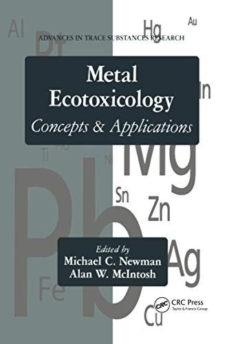 Metal Ecotoxicology Concepts And Applications