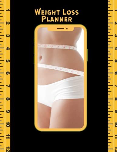 Weight Loss Planner: Weight Loss Journal| Cute Workout Log Book For Women| A Journal To Track Your Fitness & Diet Goals And To Plan & Prep Your Meals
