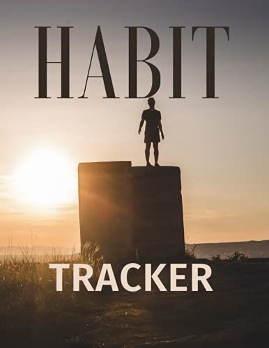 Habit Tracker: Undated Daily Journal Planner To Help You Track Your Habits 8.5x11 Inches 120 Pages Tracking Planner Notebook