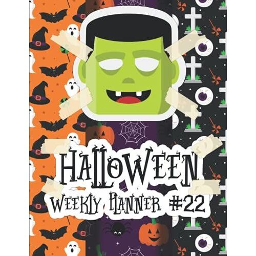 Halloween Weekly Planner #22: 12 Month (Yearly) Organizer With Daily Calendar, Priorities, Notes, Habits, Shopping Lists And Diaries