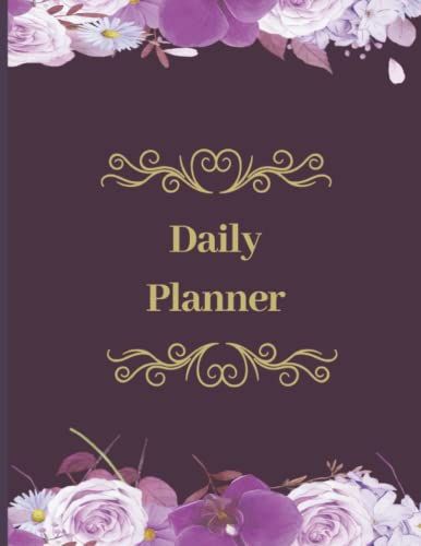 Daily Planner: 2022 One Page Per Day 8.5 X 11 Large For Women, Men, Student, With Priorities, Productivity 150 Pages