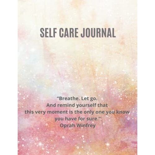 Self Care Journal: Self-Care, Mindfulness, Gratitude Prompts: Find Your Happiness, Positive Thinking, Improve Your Mood