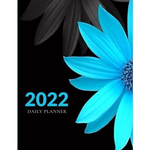 2022 Daily Planner : One Page Per Day 8.5x11" Large | 12 Month Organizer | Agenda For 365 Days | Jan 2022 - Dec 2022