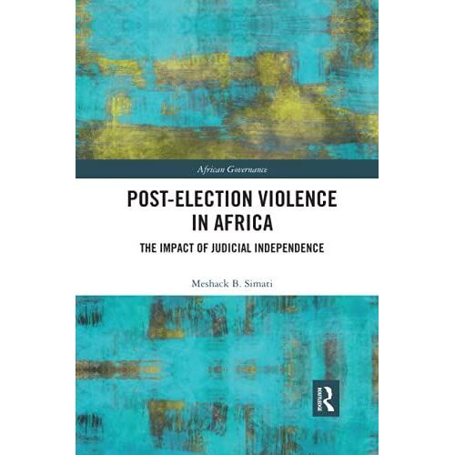Post-Election Violence In Africa