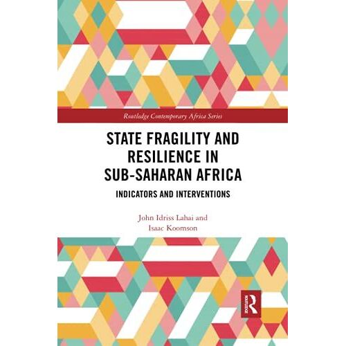 State Fragility And Resilience In Sub-Saharan Africa