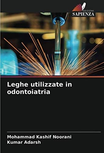 Leghe Utilizzate In Odontoiatria