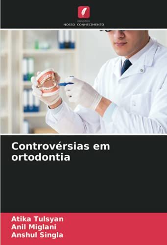 Controvérsias Em Ortodontia