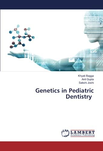 Genetics In Pediatric Dentistry
