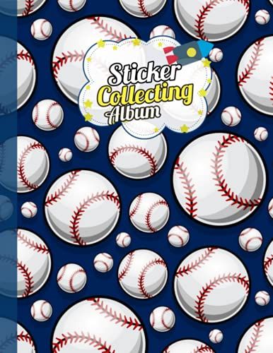 Sticker Album: Funny Cute Baseball Theme, Sticker Album For Collecting Stickers, For Adults, Kids... Who Love Baseball.