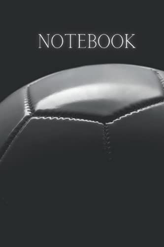 Football Notebook: Black And White Soccer Notepad For Soccer Lovers