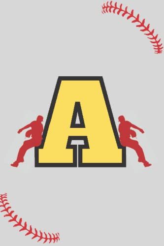 Baseball Notebook A: Baseball Letter A Initial Monogram Gift For Baseball Players Journal Note Taking For Men, Boys And Girls 110 Pages 6 X 9 Inches College Ruled , Soft Cover , Matte Finish