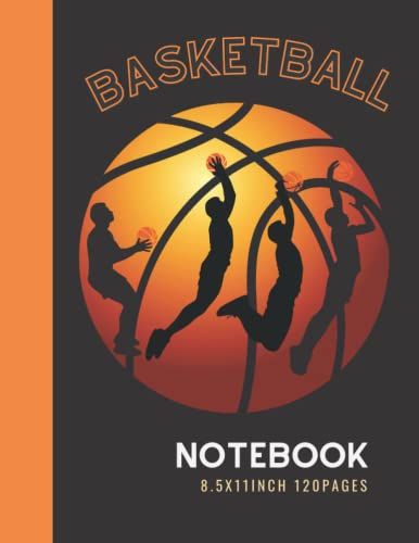 Basketball Notebook: Lined Paper Composition Notebook Or Journal With Basketball Player Throws The Ball Into The Hoop, Black Cover ,Lined Paper ,120 Pages For Kids ,Teens ,Student And Adults