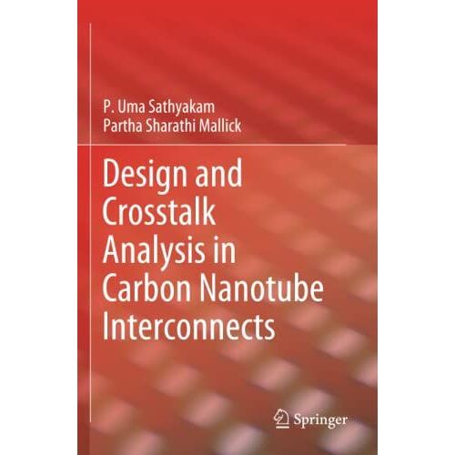 Design And Crosstalk Analysis In Carbon Nanotube Interconnects