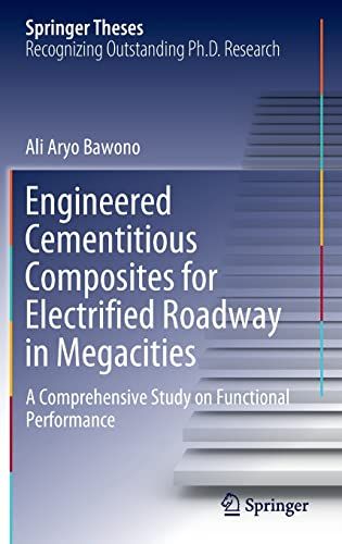 Engineered Cementitious Composites For Electrified Roadway In Megacities