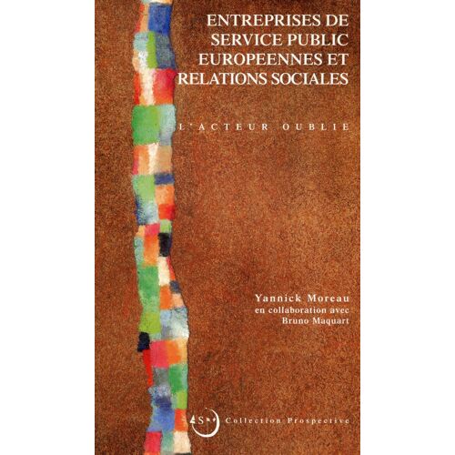 Entreprises De Service Plublic Européennes Et Relations Sociales