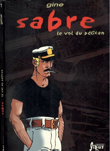 Sabre Le Vol Du Pelican Dessin Dédicacé De Gine En 2003