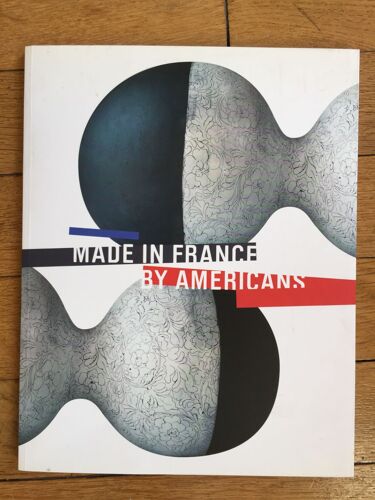 Made In France By Americans