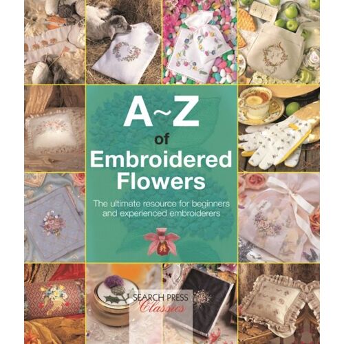 A-Z Of Embroidered Flowers