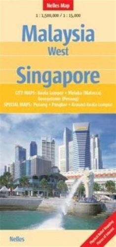 Nelles Map Malaysia: West, Singapore 1 : 1 500 000 / 1 : 15 000