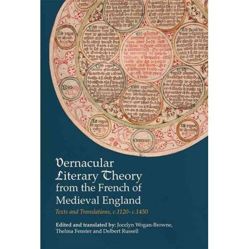 Vernacular Literary Theory From The French Of Medieval England