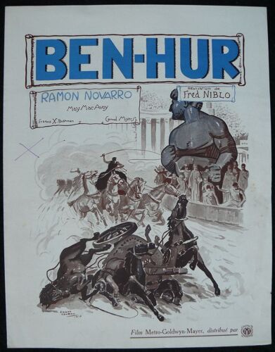 Ben-Hur : A Tale Of The Christ * Film Muet 1925 Fred Niblo - Livret De Cin?ma Original * 4 Pages + 1 Page Recto-Verso - 21x27 Cm * Ramon Novarro ; May Mcavoy * Repro Affiches - Dossier De Presse