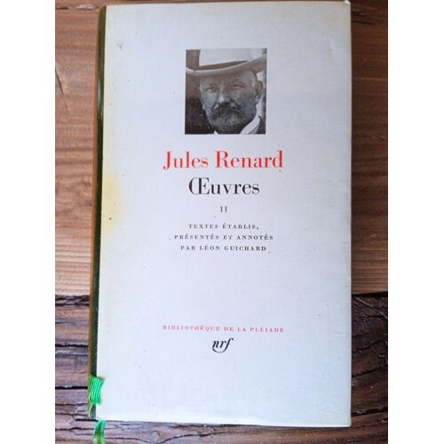 Pleiade Jules Renard - Oeuvres Tome Ii - 1971