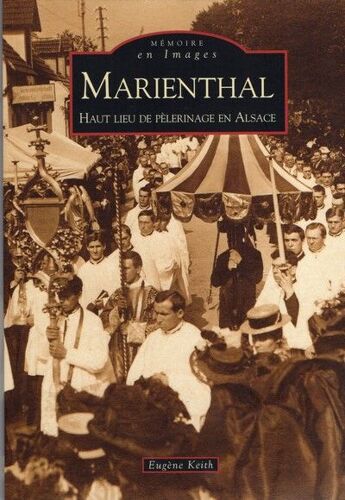 Marienthal Haut Lieu De Pelerinage En Alsace