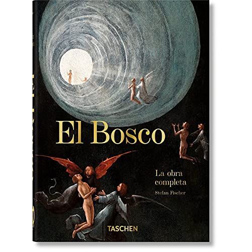 El Bosco. La Obra Completa. 40th Ed.