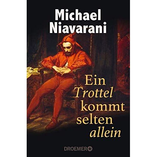 Ein Trottel Kommt Selten Allein