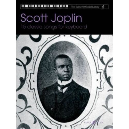 Scott Joplin: 15 Classic Songs For Keyboard
