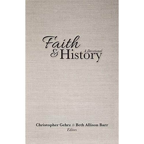 Faith And History