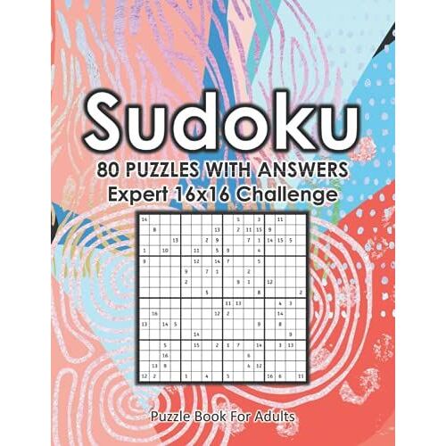 Sudoku: Puzzle Book For Adults: 80 Puzzles With Answers, Expert 16x16 Challenge, Book Of Sudoku With Solutions, Abstract Red Pink Blue Cover