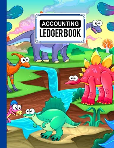 Accounting Ledger Book: Dinosaurs Set Cover | For Bookkeeping | 6 Column | Size 8.5" X 11" By Gilbert Seiler