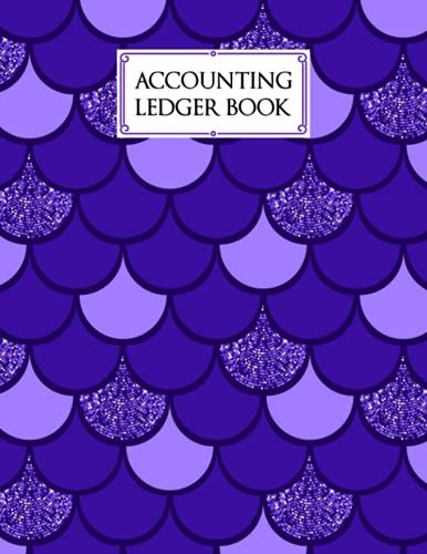Accounting Ledger Book: Mermaid Glitter Scales Accounting Ledger For Bookkeeping, 6 Column Account Record Journal / Notebook - Size 8.5" X 11" By Grete Hubner