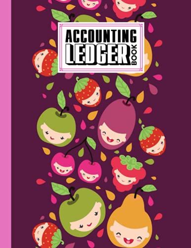 Accounting Ledger Book: Accounting Ledger For Bookkeeping, 6 Column Account Record Journal / Notebook, Financial Accounting For Women - Size 8.5" X 11" By Carla Werner