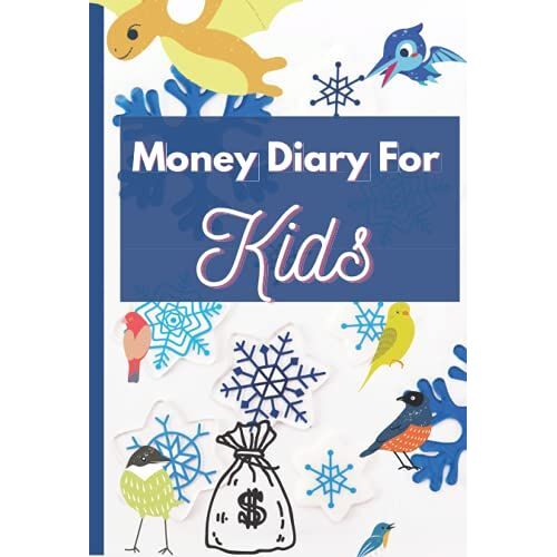 Money Diary For Kids: 5 Column Financial Notebook, Savings Log Book, To Track Allowance, Perfect Gifts For Kids And Teens