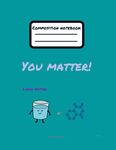 Liquid Matter: Science Composition Notebook