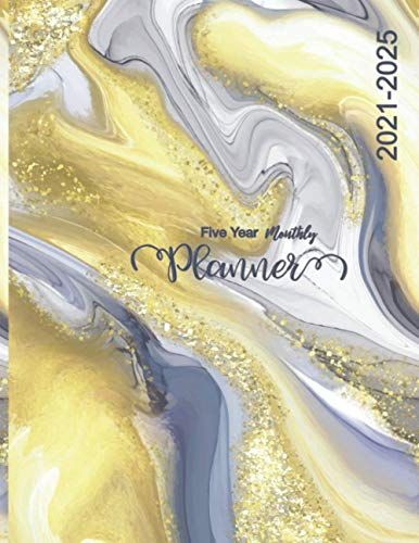 2021-2025 Five Year Monthly Planner: Aril 2021 - December 2025, Organized Notebook For Time Management Five Years, Calendar One Page Per Month, 57 ... Writing Line Calendar, Golden Marble Cover