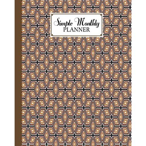 Simple Monthly Planners: Hexagonal Cover | Pretty Simple Planners Monthly And Year | To Do List, Goals, And Agenda For School, Home And Work By Valerie Fitzgerald