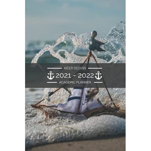 Academic Planner Weekly 2021 - 2022 Meer Design: July 2021 To December 2022 - For To Do's, Priorities, Agenda For School, Home And Work - Organizer & Diary - Ocean Sea Cover