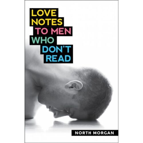 Love Notes To Men Who Don't Read