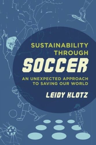Sustainability Through Soccer