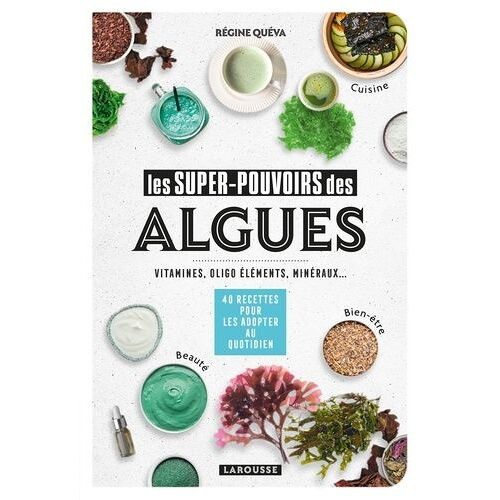 Les Super-Pouvoirs Des Algues - Vitamines, Oligo Éléments, Minéraux