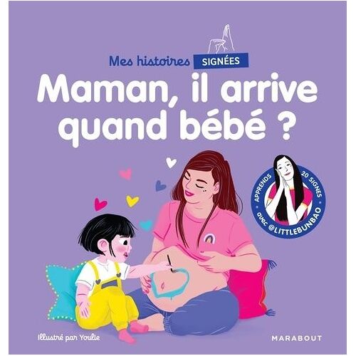 Maman, Il Arrive Quand Bébé ?