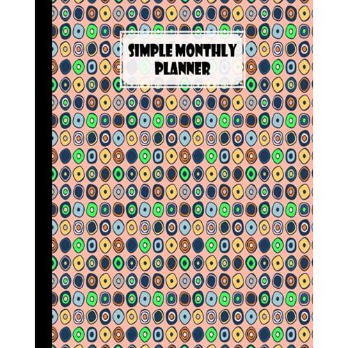 Simple Monthly Planners: Squares Cover | Pretty Simple Planners Monthly And Year | To Do List, Goals, And Agenda For School, Home And Work By Irena Steffens