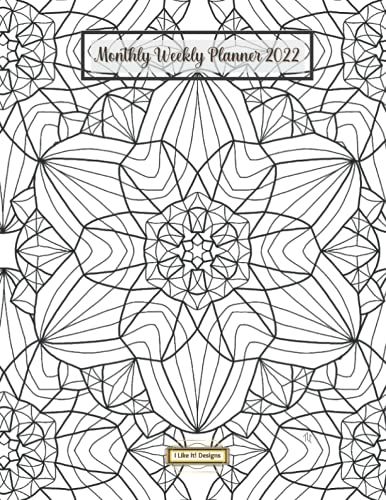 Weekly/Monthly Planner 2022 By I Like It! Designs: January 2021 To December 2022 With Bonus Start Month Of December 2021, Large Boxes On Monthly Calendars, 2 Pg Weekly Planner Per Week, 8.5" By 11"