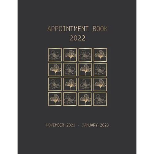 Appointment Book 2022: (15 Months)Times Daily And Hourly, To Do List Schedule Agenda Logbook, Diaries Appointment Book For Personal, Business Beauty ... Hair Stylist, And More Large Size 8.5"X11"